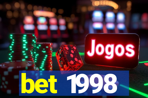 bet 1998